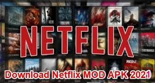 What is netflix mod apk? Netflix Mod Apk Direct Download Link 2021 Premium Cracked