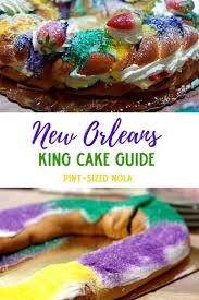 New Orleans King Cake Guide New Orleans With Kids Metairie With Kids Jefferson Parish Wit New Orleans King Cake Easy Baking Recipes Sweet Recipes Desserts