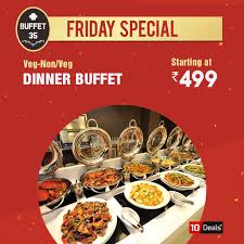 Bring Your Loved Ones To Buffet 35 To Experience The Most Authentic Vegdinnerbuffet With Soft Drinks In Rs 499 Only Dinner Buffet Lunch Buffet