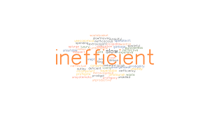 Someone inept is bumbling, clueless, and ineffective. Inefficient Synonyms And Related Words What Is Another Word For Inefficient Grammartop Com