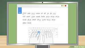 How To Type With Sample Typing Exercises Wikihow