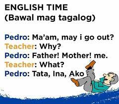 (thank you ma'am/sir) the accents part 2. Pin By Sisa Baliw On Pinoypinayflip Tagalog Quotes Funny Funny Joke Quote Jokes Quotes