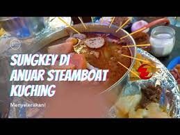 November 28 at 10:36 pm ·. Sungkey Di Anuar Steamboat Kuching Youtube