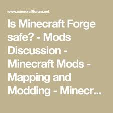 Www Minecraftforum Net Forums Mapping And Modding Minecraft Mods Is Minecraft Forge Safe Mods Discussion Minecraft Mods Mapping And Modding Minecraft Forum Minecraft Forum Minecraft Forge Minecraft Mods Minecraft