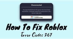 Roblox Error Code 267 100 Working Fix January 2021