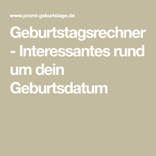 Ich möchte gerne einen termin ausmachen. Geburtstagsrechner Interessantes Rund Um Dein Geburtsdatum Geburt Wann Habe Ich Geburtstag Geburtsdatum