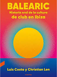 Tenemos el código promocional de amazon para mayo 2021 ahora en linea y pronto también todos los código promocional de amazon para junio. Critica Del Libro Balearic Historia Oral De La Cultura De Club En Ibiza
