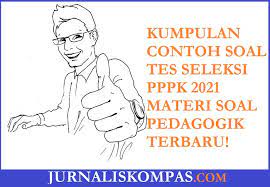 Soal ukm ppg ukg bahasa arab bahasa arab sma 701 x; Kumpulan Contoh Soal Tes Seleksi Pppk Materi Soal Pedagogik Terbaru Untuk Persiapan Tes Seleksi Pppk Di Tahun 2021 Jurnalis Kompas