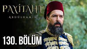 Payitaht abdülhamid dizisi hayran hesabıdır. Payitaht Abdulhamid 130 Bolum Youtube