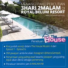 Episod penuh the house episod 1 keluarga maembong. Astro Gempak Korang Nak Bercuti Kat Royal Belum Resort Macam Fattahaminz Alvinchong123 Dalam Thehousemy Haa Tunggu Apa Lagi Jom Join Contest Ni Ikut Je Cara Cara Kat Atas Tu Contest Berakhir