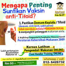 Maybe you would like to learn more about one of these? Kad Suntikan Vaksin Anti Tifoid Tu Apa Ya Edufood Training Consultancy