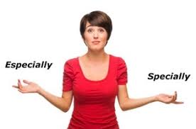 In a general context, both, specially and especially, means particularly. Especially Vs Specially Know The Difference Eage Tutor