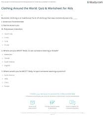 If you fail, then bless your heart. Clothing Around The World Quiz Worksheet For Kids Study Com