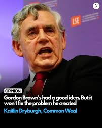 Gordon Brown certainly has a point when it comes to taxing gambling more  heavily, but the monster that is the UK gambling industry is partly his  creation, writes Kaitlin Dryburgh from Common