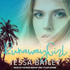 Runaway Girl (Audio Download): Tessa Bailey, Hayden Bishop, Tyler Donne,  Tantor Audio: Amazon.com.au: Books