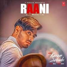 Raani Mp3 Song Download Karan Sehmbi Djpadhala Com Raani Mp3 Song Download Mp3 Song Songs
