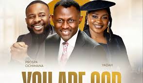 MUSIC] Elijah Oyelade - You Are God (Live) [feat. Prospa Ochimana & Yadah]