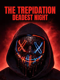 The Trepidation: Deadest Night (2026)