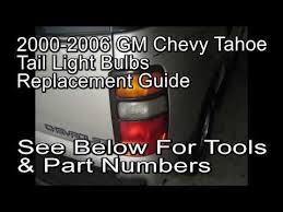 2000 2006 Gm Chevrolet How To Change Tail Light Bulbs Brake Rear Turn Signal Reverse Youtube Tail Light Chevrolet Tahoe Light Bulbs