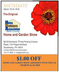 We Re At The Home Builders Association Of Berks County Home And Garden Show All Weekend Visit The Show Unt Home Builders Association Garden Show Home Builders