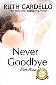 Never Goodbye By Ruth Cardello Goodreads Billionaire Books Barrington Reading Romance