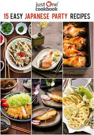 Dinner Party Birthday Party Food List In India 15 Easy Japanese Party Recipes Just One Cookbook Easy Japanese Recipes Japanese Party Japanese Cooking