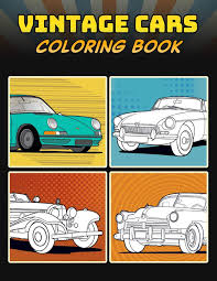 40+ camaro coloring pages for printing and coloring. Vintage Cars Coloring Book A Collection Of 40 Vintage Classic Cars Relaxation Coloring Pages For Kids Adults Boys And Car Lovers Top Cars Coloring Book Amazon Co Uk Derrick Lance 9798575735649 Books