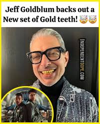 Jeff Goldblum con i denti d'oro non era sulla mia carta del bingo 😂😂