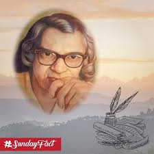 SundayFact Sumitranandan Pant, born in Almora district was one of the most  celebrated poet of the 20th century who wrote poems about nature, people  and beauty using hindi as the major language.