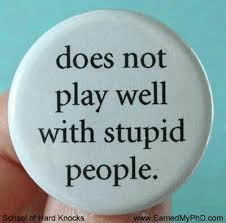 Does Not Play Well Stupid People Funny Quotes Sarcastic Humor