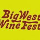 Big West Wine Fest