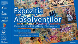 Îmbunătățirea continuă a performanțelor universității se. Expozitia Absolventilor Facultatii De Arta Si Design Din Cluj Napoca Va Avea Loc La Expo Transilvania Campuscluj Ro
