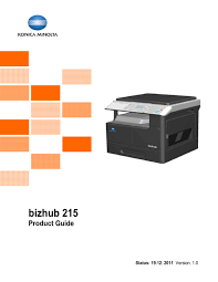 Cater you with wide array of functions needed by a high performance office printer. Bizhub 215 Manualzz