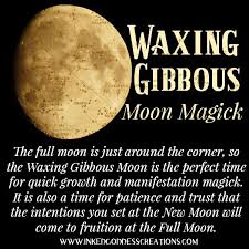 Waxing Gibbous Moon Magick The Full Moon Is Just Around The Corner So The Waxing Gibbous Moon Is The Perfect Time Moon Meaning Moon Journal New Moon Rituals