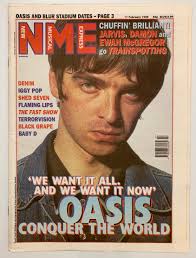 WE WANT IT ALL. AND WE WANT IT NOW' OASIS CONQUER THE WORLD NME, February  '96