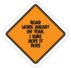 I Don T Care That You Broke Your Elbow Road Work Ahead I Sure Hope It Does Vine Sticker By Dealzillas Bubble Stickers Vine Quote Red Bubble Stickers