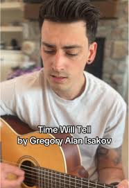 Time Will Tell by Gregory Alan Isakov #cover #gregoryalanisakov  #timewilltell #songcover