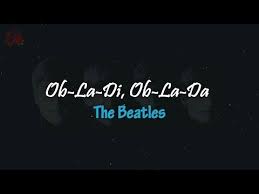 The Beatles Obladi Oblada Lirik Terjemahan Youtube The Beatles Beatles Lagu