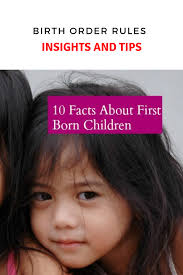 First Born Birth Order Characteristics Chart 10 Facts About First Born Children Firstbornchildrenfacts Bellyitch Firstbornkids Birthorder First Born Child Parenting Birth Order