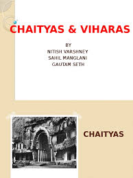 The viharas in india were originally constructed to shelter the monks during the rainy season, when it became difficult for them to lead the wanderer's life. Chaityas And Viharas Architectural Styles Religious Architecture