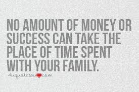 Motivational Quotes About Family Time Google Search Life Quotes Family Good Life Quotes Family Together Quotes