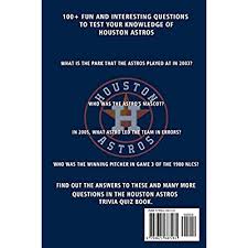 Then, in 1845, alexander cartwright came up with a list of rules for the sport, most of which are still in place today. Buy Houston Astros Trivia Quiz Book Baseball The One With All The Questions Mlb Baseball Fan Gift For Fan Of Houston Astros Paperback March 5 2020 Online In Belgium B085kq2j5z