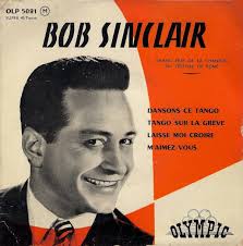 Bob Sinclair Albums: songs, discography, biography, and listening guide