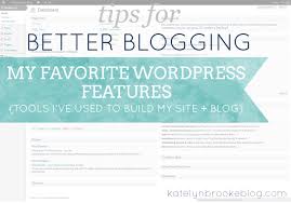 Wordpress My Favorite Features Blogging Basics Blog Social Media Blogging Advice