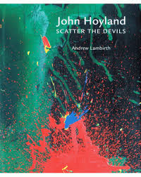 View andrew hoyland's profile on linkedin, the world's largest professional community. John Hoyland Scatter The Devils Pallant Bookshop