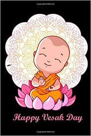 Also known as wesak or buddha day, vesak is one of the most important buddhist festivals and is usually celebrated in may or early june. Happy Vesak Day Lined Notebook Journal For Vesak Celebration Holiday Novelty Themed Gifts Publishers Eagle 9781655026850 Amazon Com Books