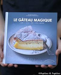 Gateau Magique Recette Gateau Magique Recette Gateau Magique Gateau