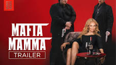 MAFIA MAMMA | Official Trailer | Bleecker Street - YouTube