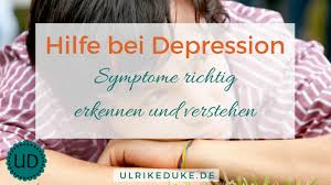 Hilfe Bei Depression Die Symptome Richtig Erkennen Und Verstehen