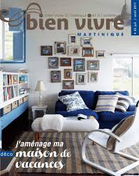 Elle peut être à la fois un moyen de décoration et un meuble utile pour la maison contemporaine. Bien Vivre Martinique Edition Juillet 2017 By Bien Vivre Issuu
